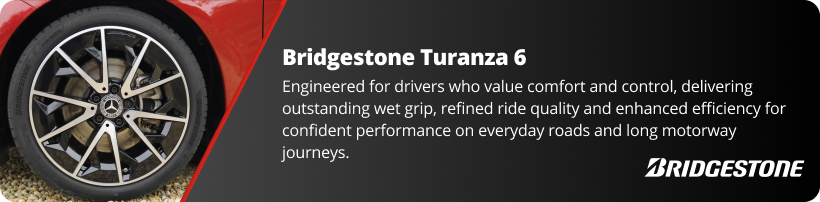 Bridgestone Turanza 6 Tyre Banner
